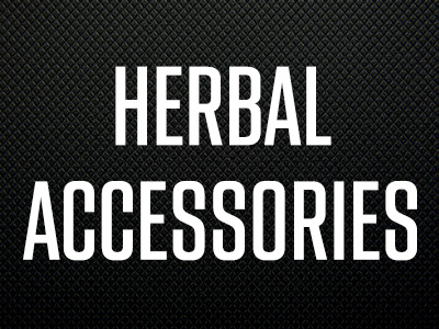 HERBAL ACCESSORIES