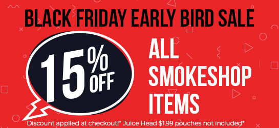 UP TO 15% OFF ALL SMOKE SHOP ITEMS