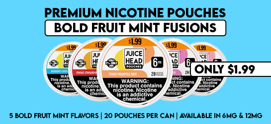  Juice Head Nicotine Pouches $1.99 Can