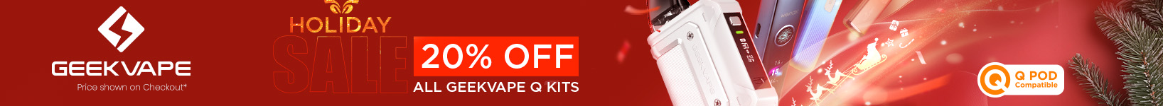 SAVE 20% OFF GEEKVAPE Q KITS